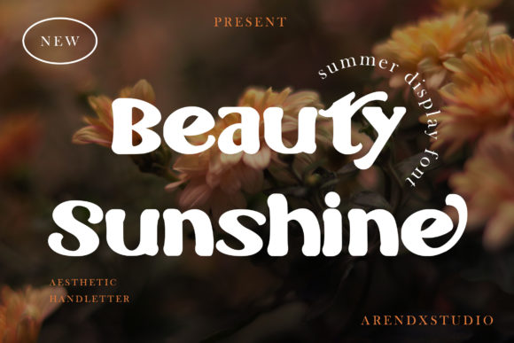 Beauty Sunshine: A Display Font for Bold Branding