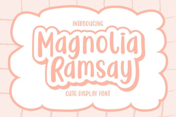 Magnolia Ramsay: A Font That Feels Like a Warm Welcome