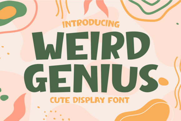 Weird Genius: A Playful Typeface for Authentic Projects